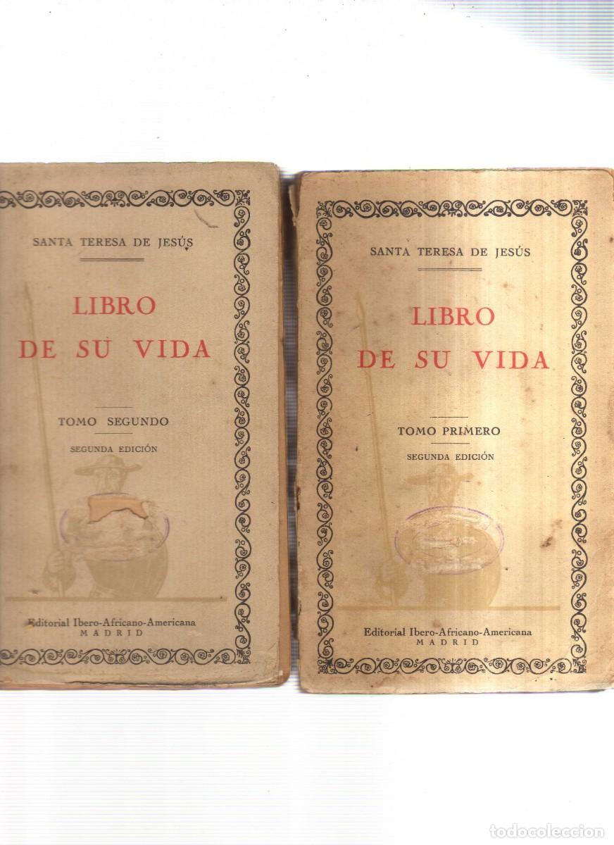 Livres: LIBRO DE SU VIDA SANTA TERESA DE JESUSS TOMO PRIMERO Y SEGUNDO 2 EJEMPLARES