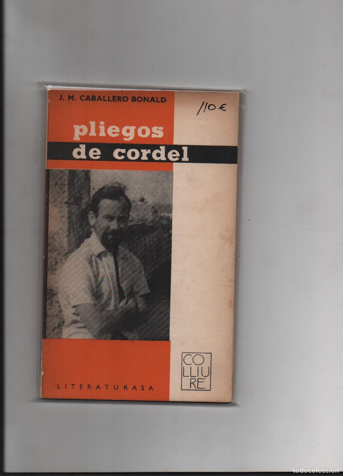 Libros: PLIEGOS DE CORDEL. - CABALLERO BONALD, JOS&Eacute; MANUEL. - Foto 1
