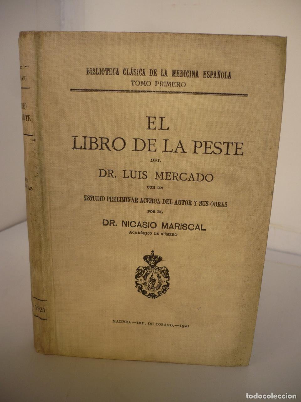 Libros: EL LIBRO DE LA PESTE - MERCADO, LUIS DR. - Foto 1