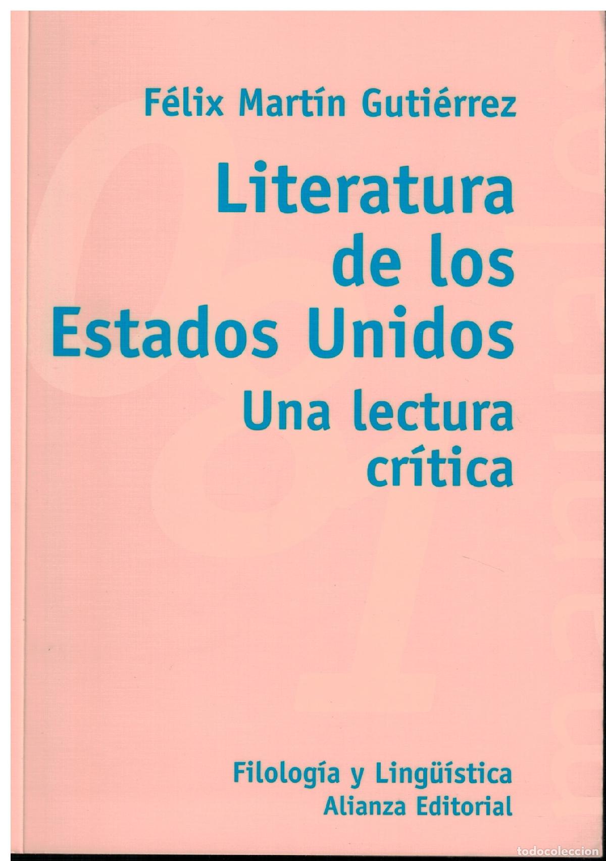 Libros: Literatura de los Estados Unidos. Una lectura cr&iacute;tica - Mart&iacute;n Guti&eacute;rrez, F&eacute;lix
