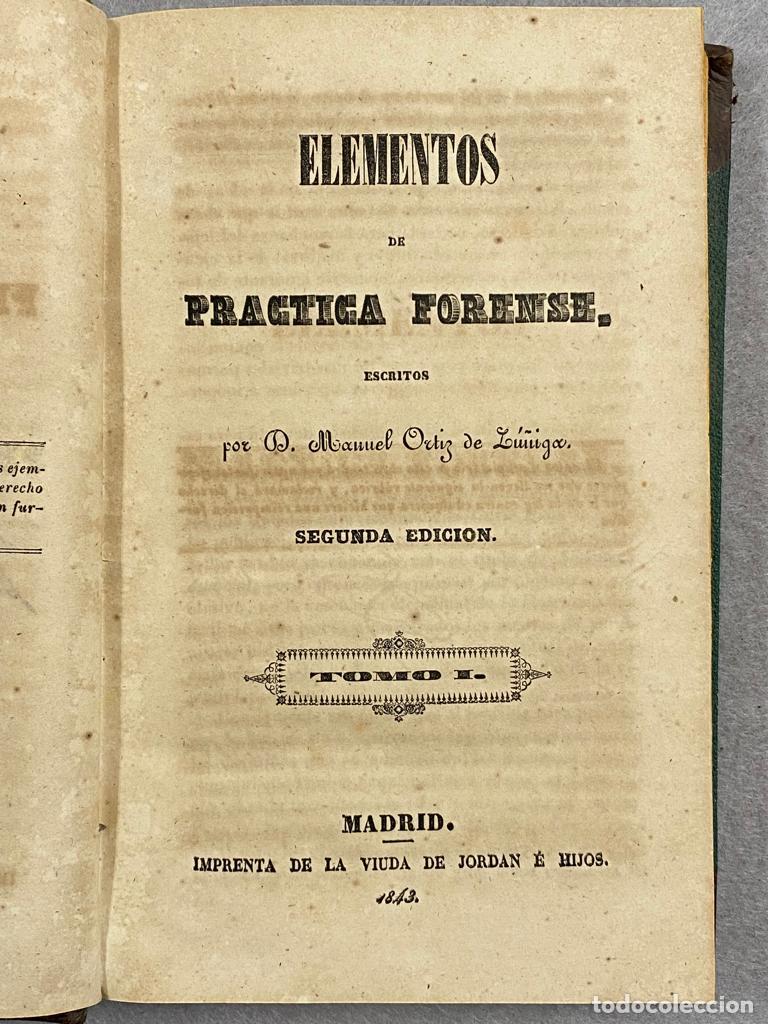 Libros: ELEMENTOS DE PR&Aacute;CTICA FORENSE. Tomos I y II. - ORTIZ DE ZU&Ntilde;IGA, MANUEL D. - Foto 4