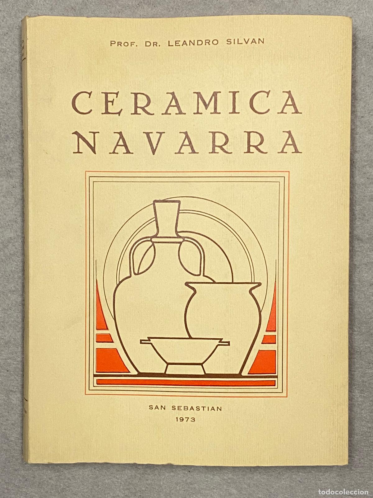 Libros: CER&Aacute;MICA NAVARRA. - SILVAN, LEANDRO. - Foto 1