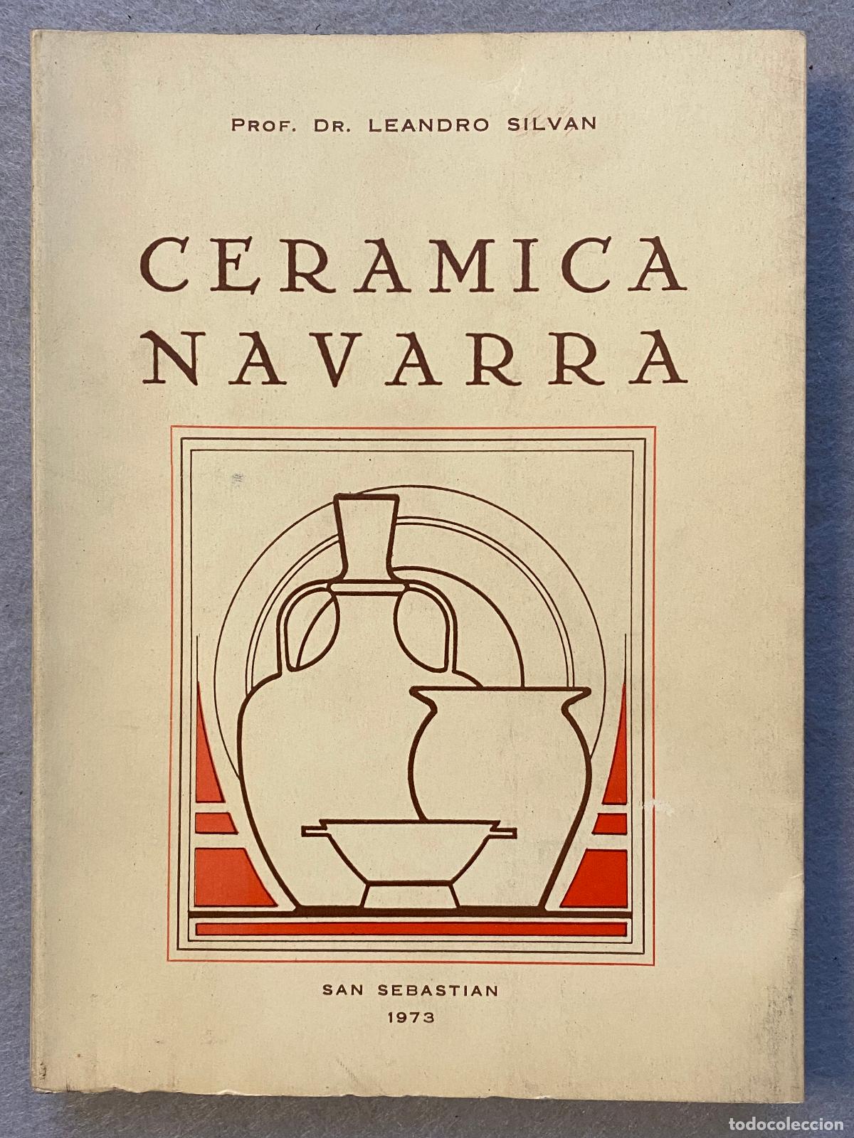 Libros: CER&Aacute;MICA NAVARRA. - SILVAN, LEANDRO. - Foto 1