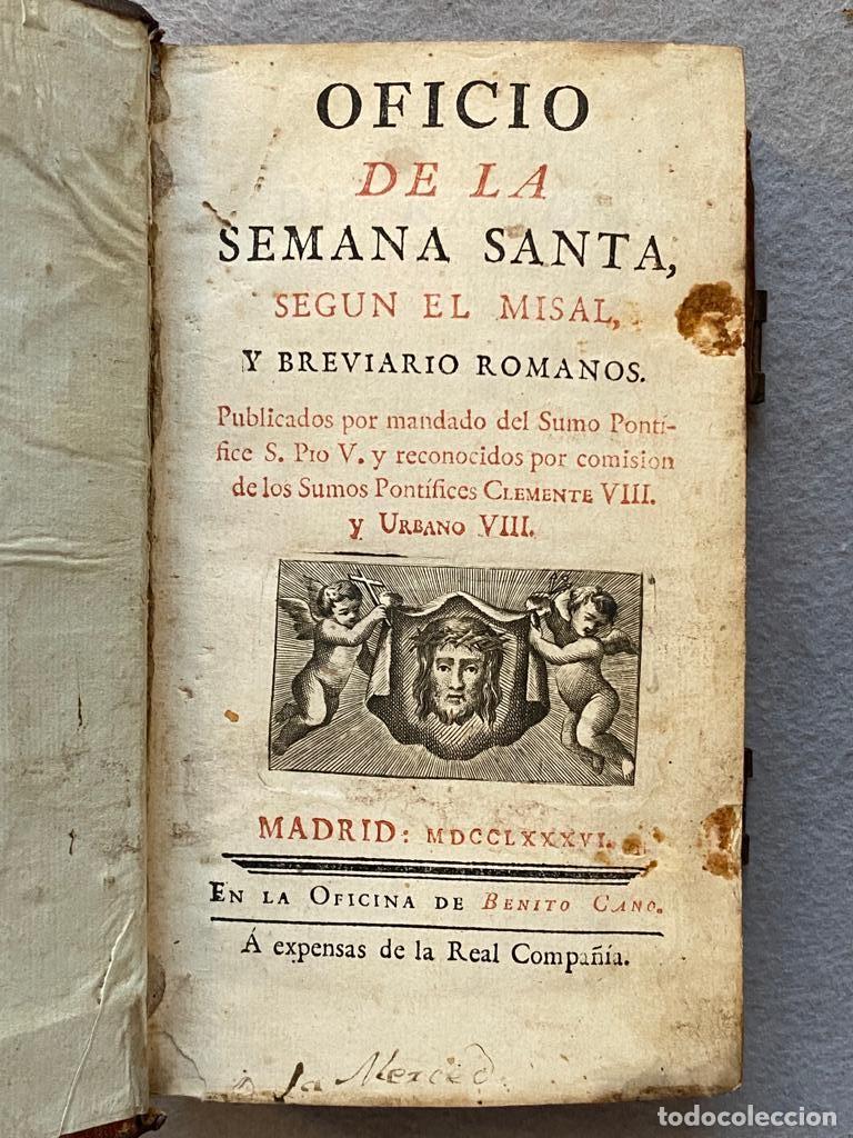 Libros: OFICIO DE LA SEMANA SANTA, SEG&Uacute;N EL MISAL. Y BREVIARIO ROMANOS.