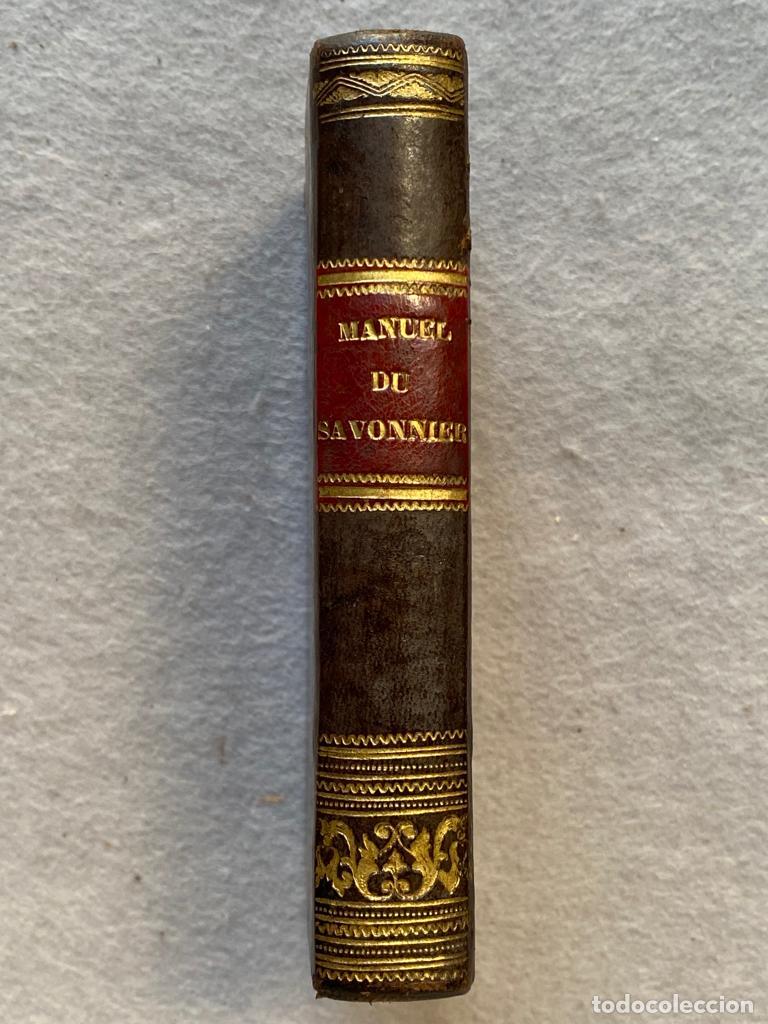 Libros: NOUVEAU MANUEL TH&Eacute;ORIQUE ET PRATIQUE DE SAVONNIER ou l'art de faire toutes sortes de savons. - GACON