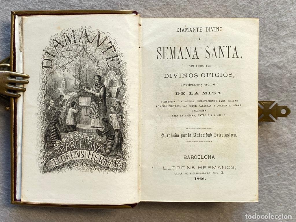 Libros: DIAMANTE DIVINO Y SEMANA SANTA, con todos los Divinos Oficios, devocionario y ordinario de la misa.