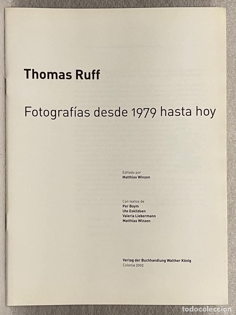 Libros: THOMAS RUFF 1979 TO THE PRESENT. - Foto 2