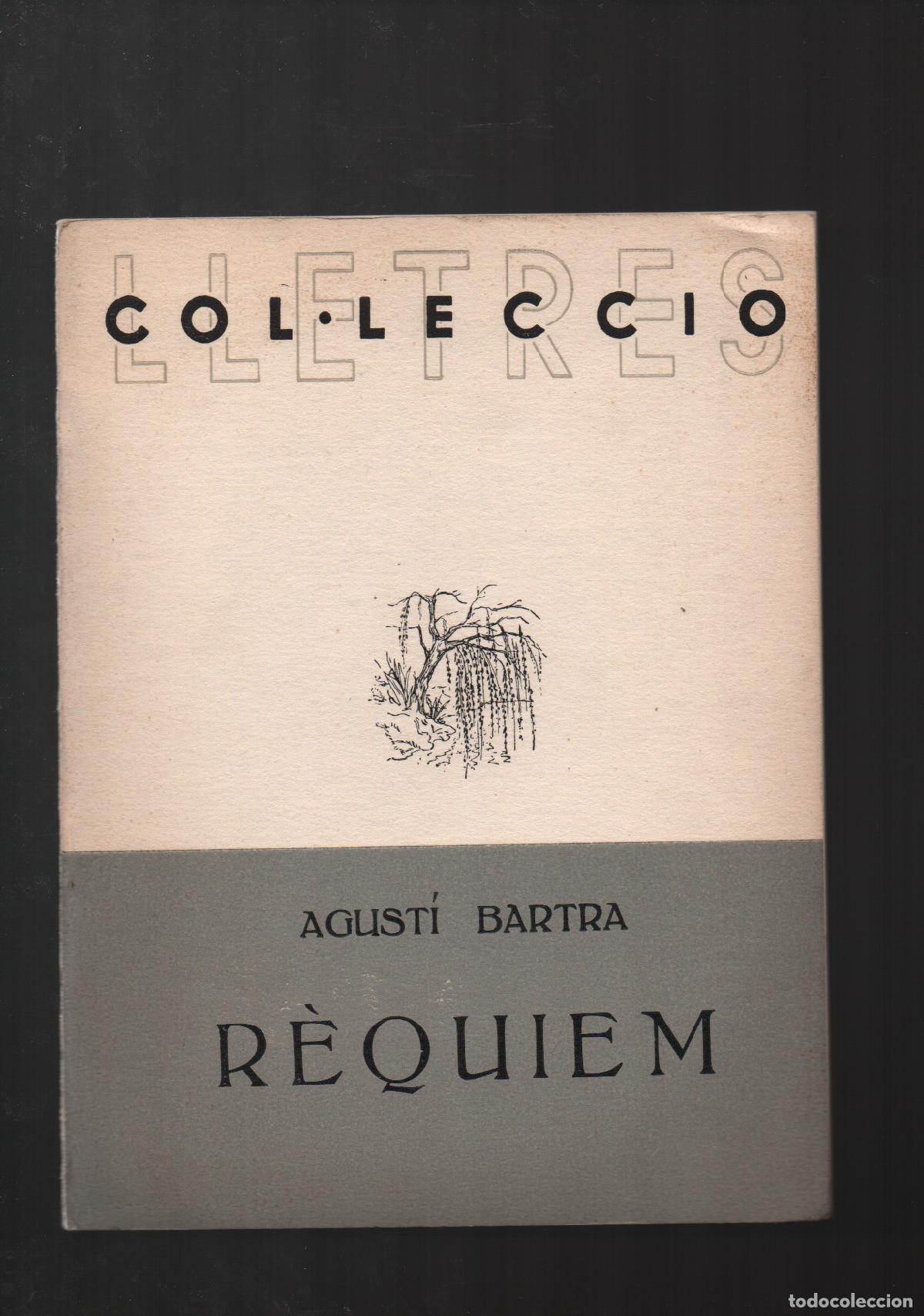 Libros: REQUIEM. - BARTRA, AGUSTI. - Foto 1