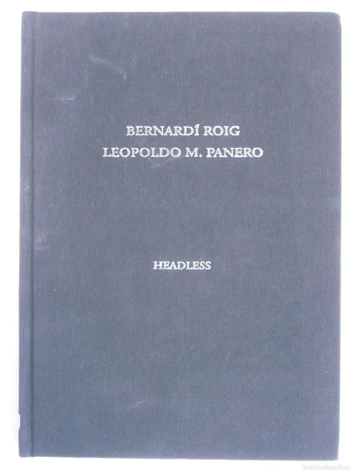 Libros: HEADLESS. - ROIG, BERNARD&Iacute;; PANERO, LEOPOLDO M. - Foto 1