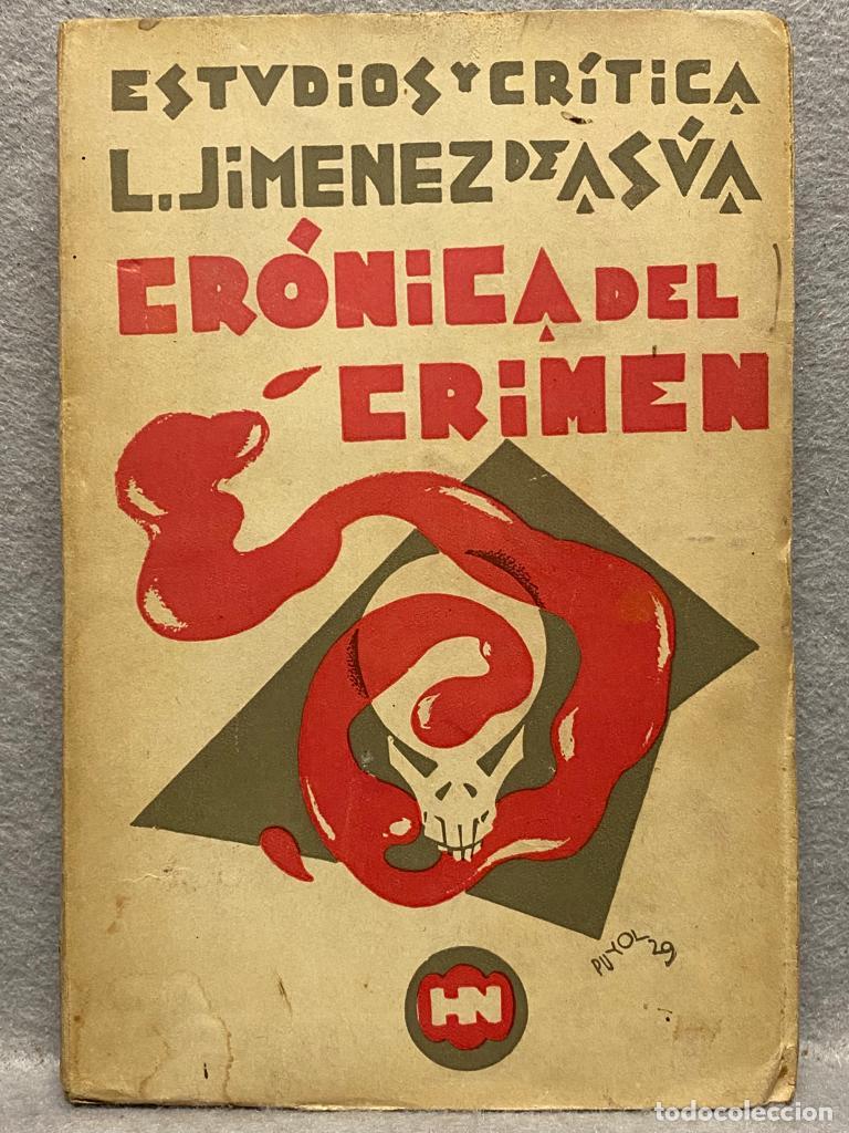Libros: CR&Oacute;NICA DEL CRIMEN. - JIM&Eacute;NEZ DE AS&Uacute;A, LUIS. - Foto 1