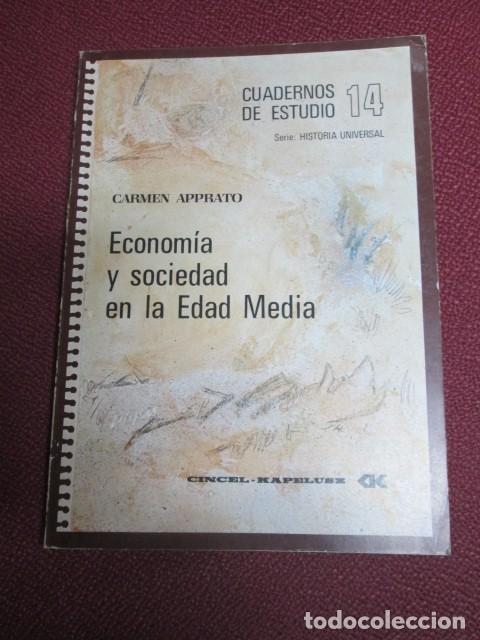 Libros: ECONOM&Iacute;A Y SOCIEDAD EN LA EDAD MEDIA - CARMEN APPRATO