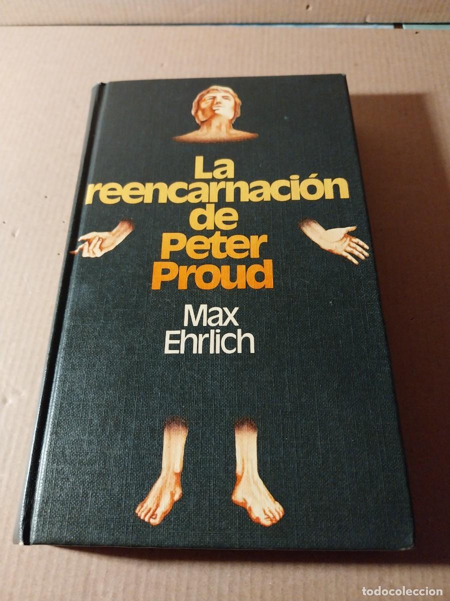 Libros: MAX EHRLICH. LA REENCARNACI&Oacute;N DE PETER PROUD - Foto 1