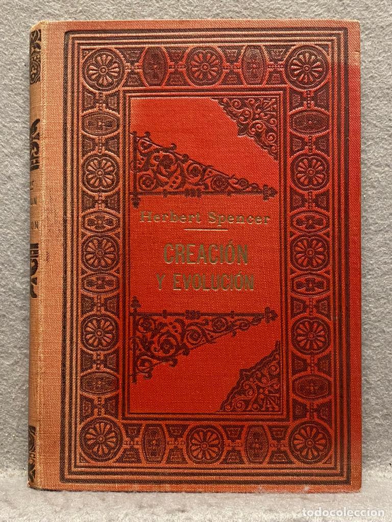 Libros: CREACI&Oacute;N Y EVOLUCI&Oacute;N. - SPENCER, HERBERT - Foto 1