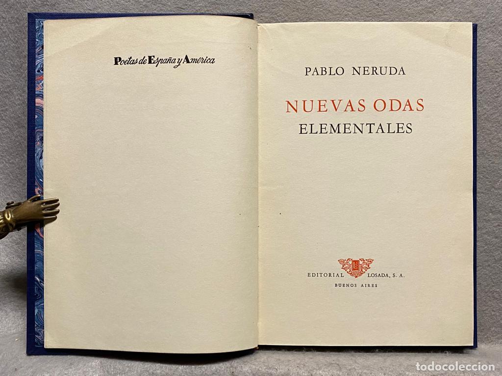 Libros: NUEVAS ODAS ELEMENTALES. 1&ordf; ed. - NERUDA, PABLO. - Foto 1