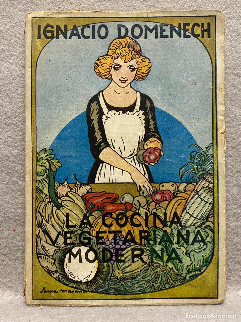 Libros: LA COCINA VEGETARIANA MODERNA. - DOMENECH, IGNACIO. - Foto 1