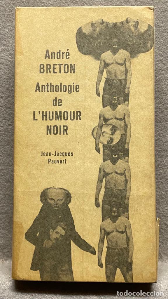 Libros: ANTHOLOGIE DE LHUMOR NOIR. - BRETON, ANDR&Eacute; - Foto 1