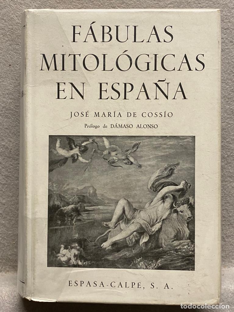 Libros: F&Aacute;BULAS MITOL&Oacute;GICAS EN ESPA&Ntilde;A. - COSSIO, JOS&Eacute; MAR&Iacute;A DE. - Foto 1
