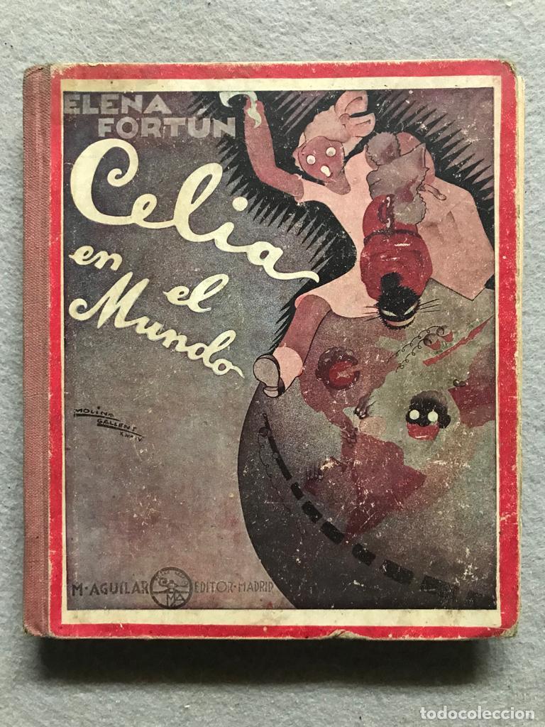 Libros: CELIA EN EL MUNDO. - FORT&Uacute;N, ELENA. - Foto 1