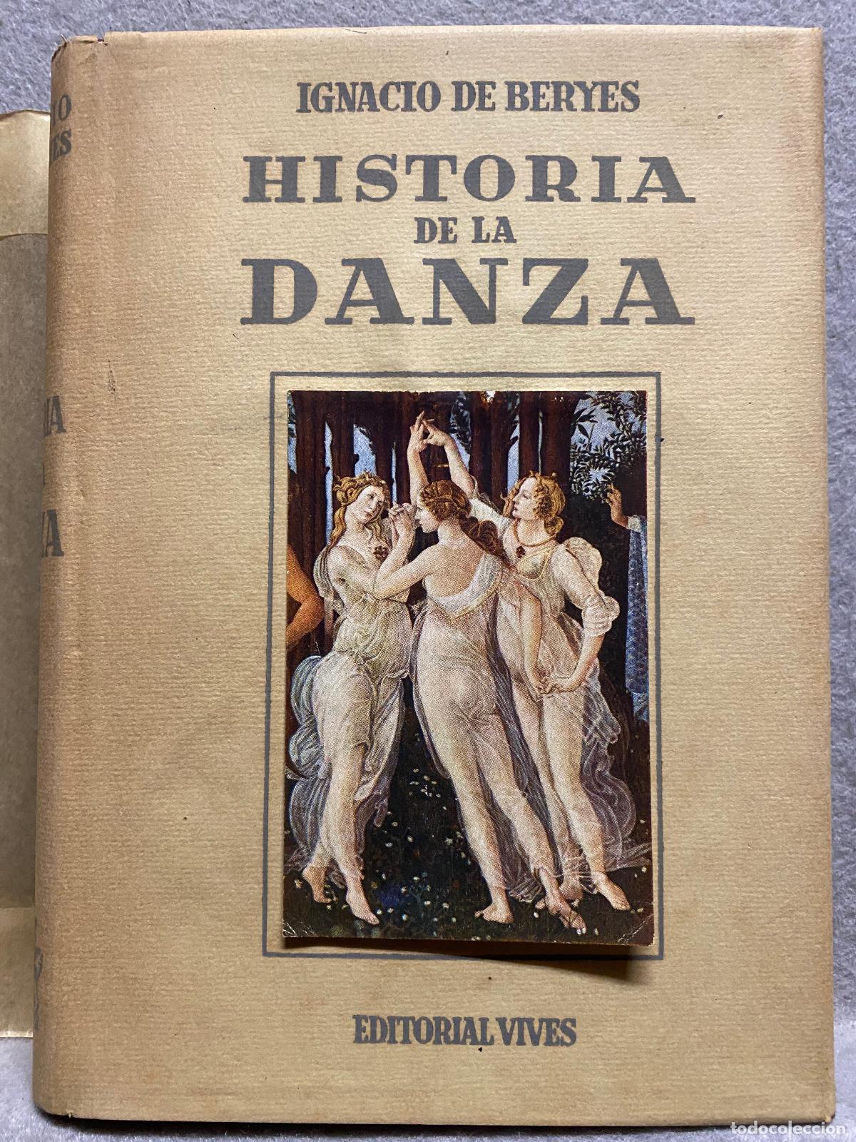 Libros: HISTORIA DE LA DANZA. Ensayo. - BERYES, IGNACIO DE. - Foto 1