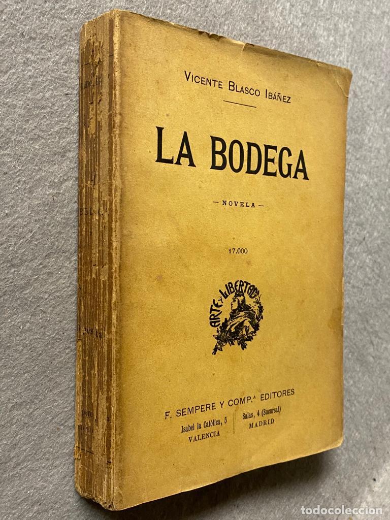 Libros: LA BODEGA. - BLASCO IBA&Ntilde;EZ, VICENTE. - Foto 1