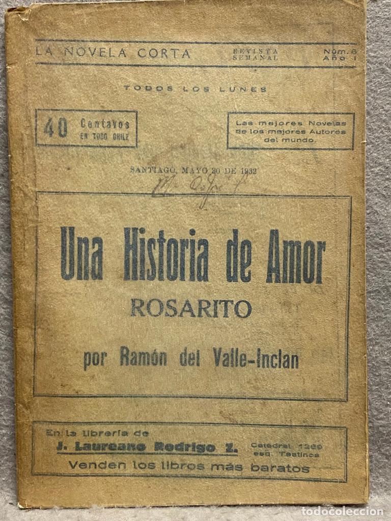 Libros: UNA HISTORIA DE AMOR. ROSARITO. - VALLE INCL&Aacute;N, RAM&Oacute;N DEL. - Foto 1