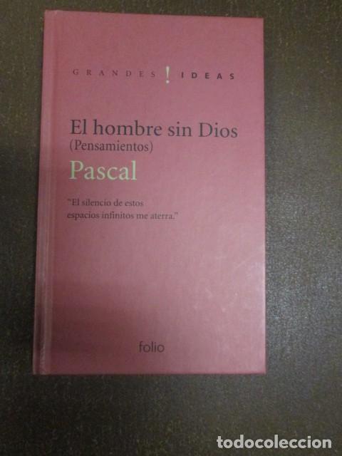 Libros: EL HOMBRE SIN DIOS - PASCAL - Foto 1