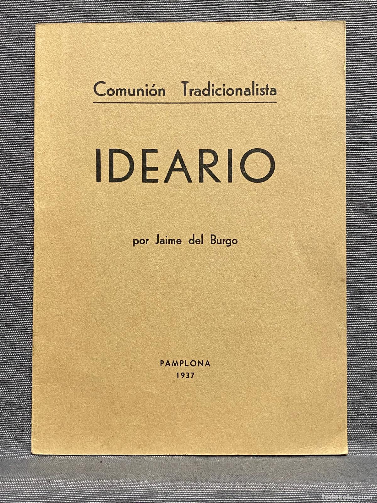 Libros: IDEARIO. Comuni&oacute;n Tradicionalista. - BURGO, JAIME DEL. - Foto 1