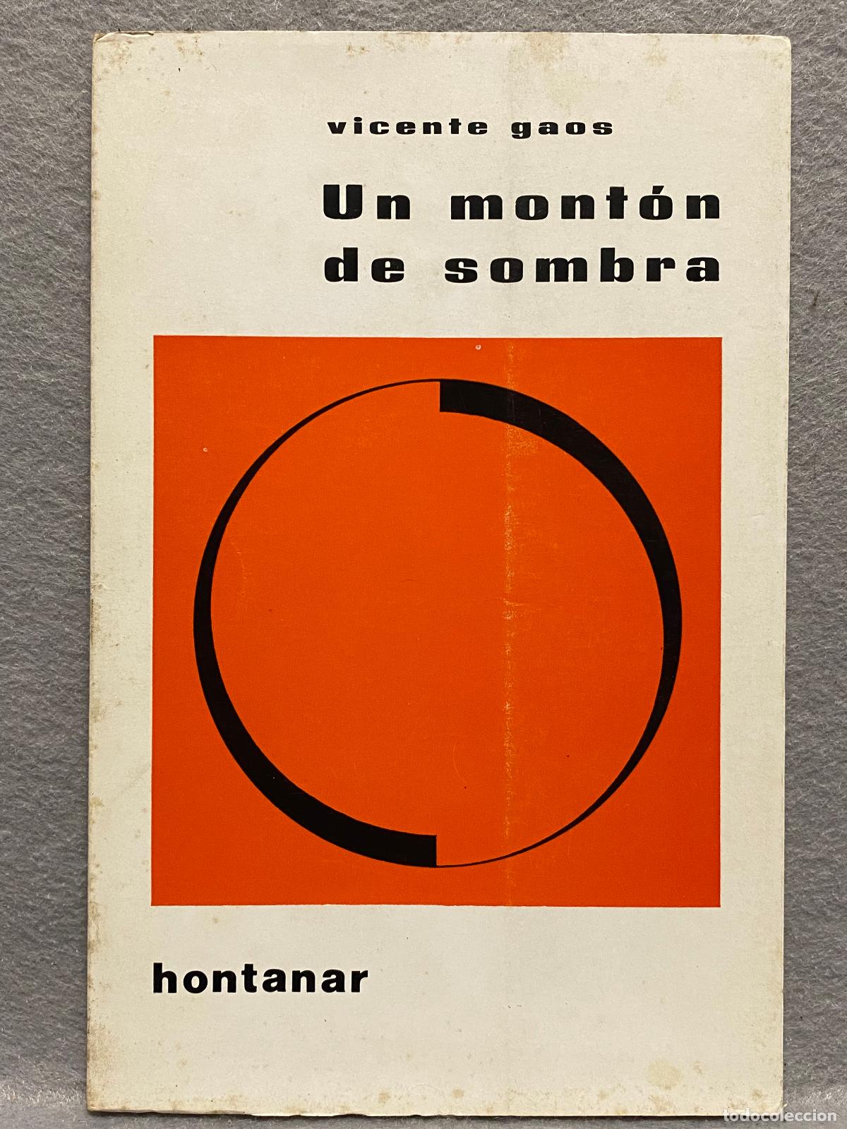 Libros: UN MONT&Oacute;N DE SOMBRA. - GAOS, VICENTE. - Foto 1