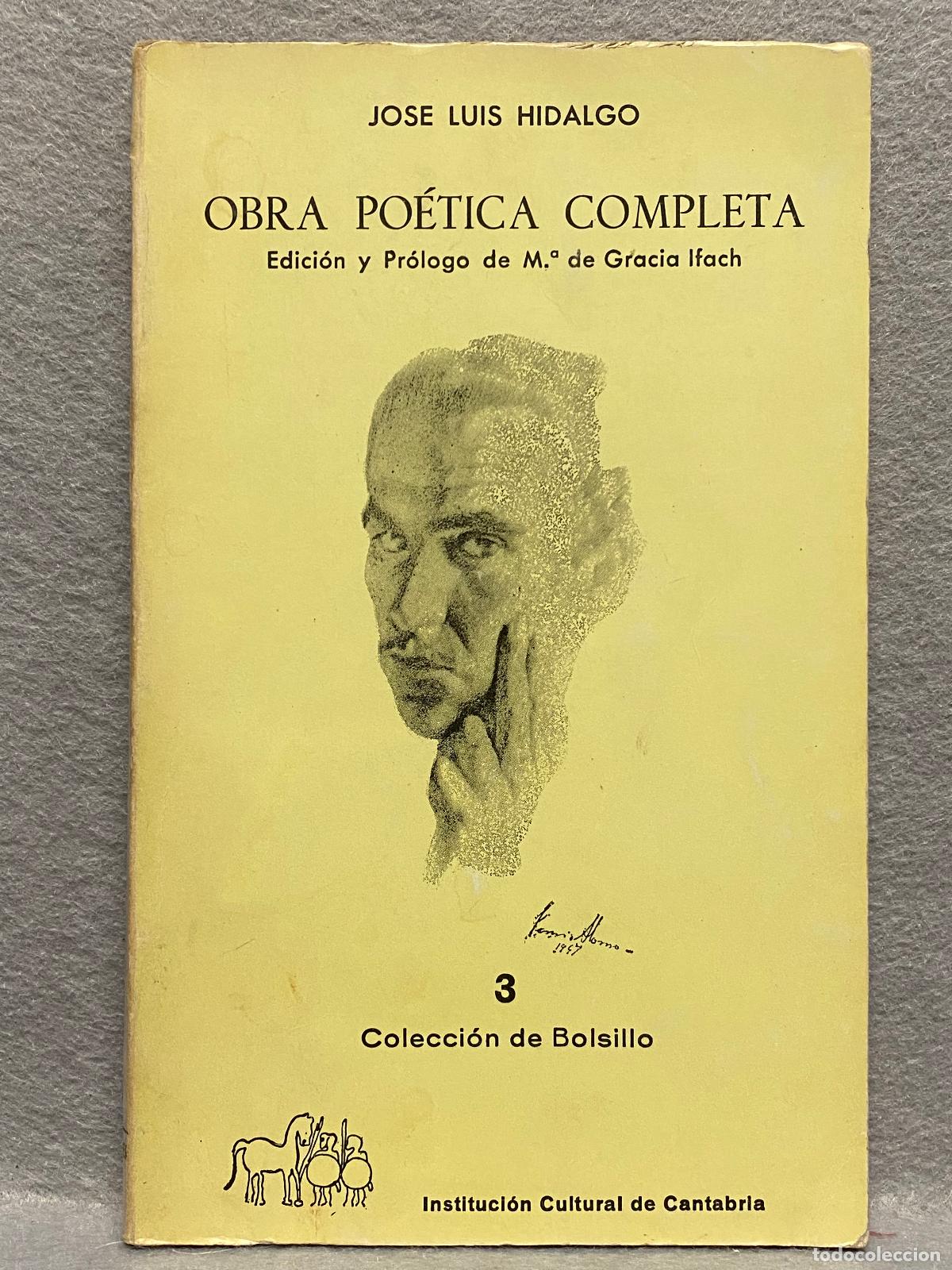 Libros: OBRA POETICA COMPLETA. - HIDALGO, JOSE LUIS. - Foto 1