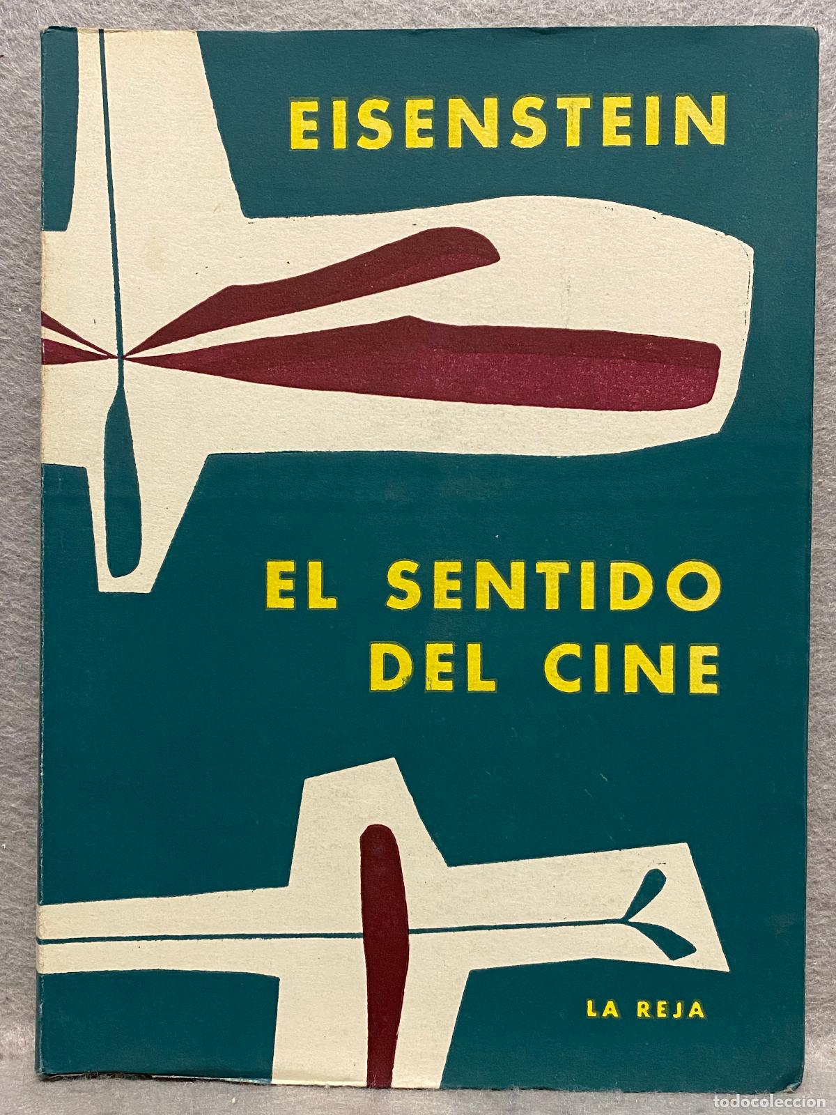 Libros: EL SENTIDO DEL CINE. - EISENSTEIN, SERGEI. - Foto 1