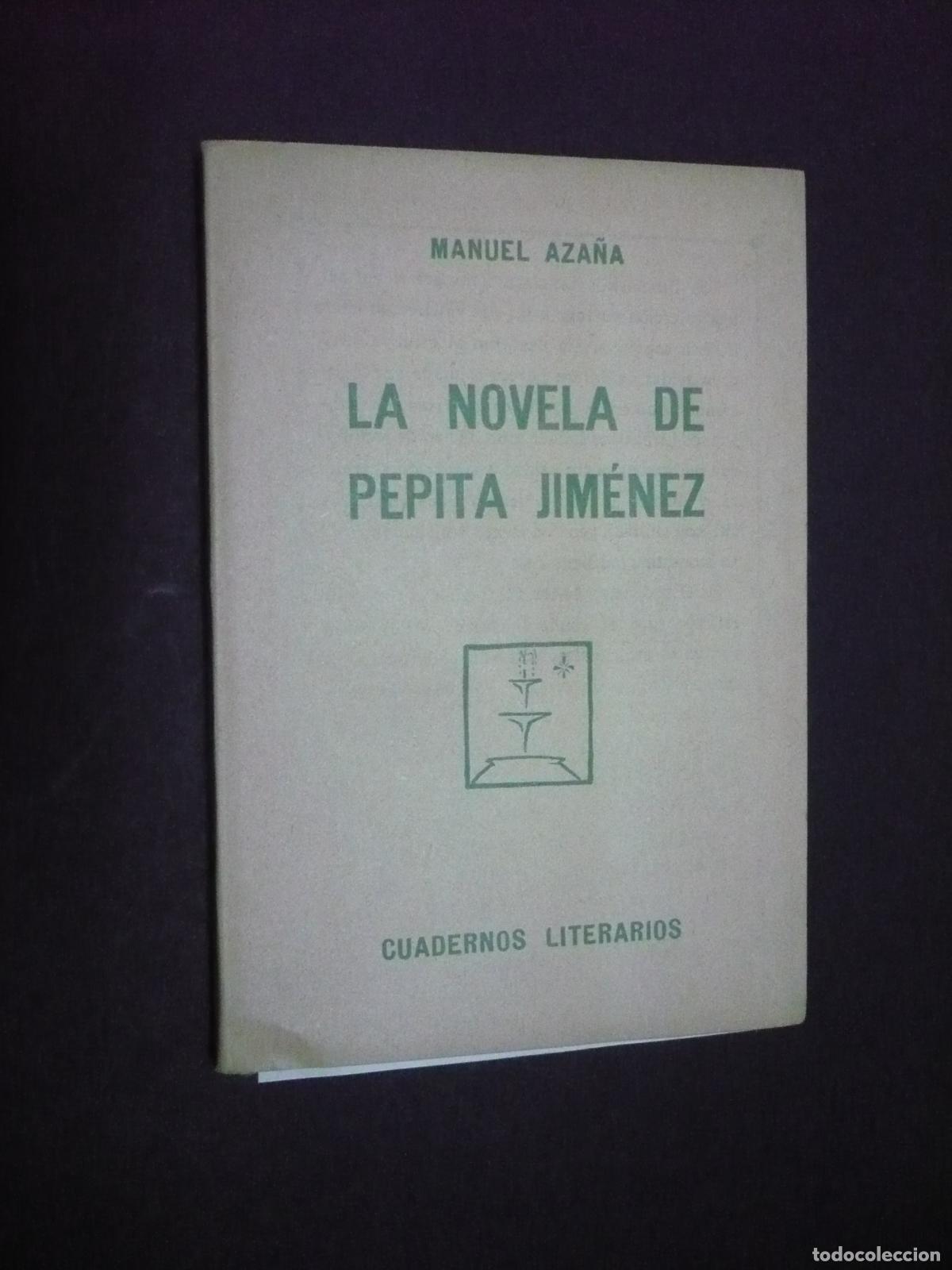 Libros: LA NOVELA DE PEPITA JIMENEZ.- - AZA&Ntilde;A, MANUEL. - Foto 1