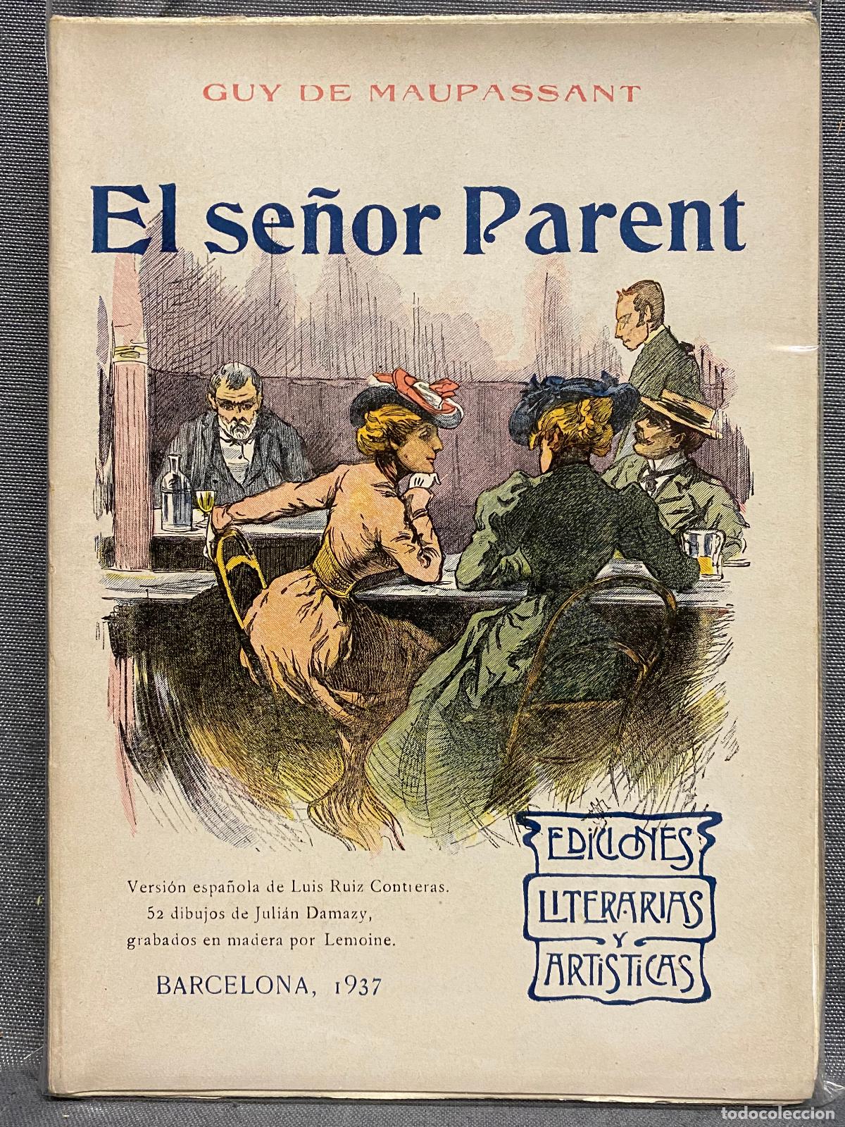 Libros: EL SE&Ntilde;OR PARENT. - MAUPASSANT, GUY DE. - Foto 1