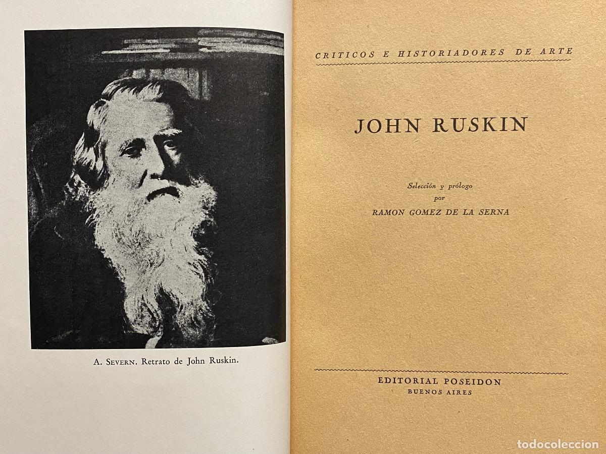 Libros: JOHN RUSKIN. Primera edici&oacute;n.- - G&Oacute;MEZ DE LA SERNA, RAM&Oacute;N. - Foto 3