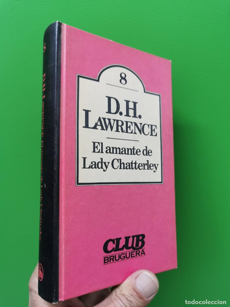 Libri di seconda mano: D. H. LAWRENCE - EL AMANTE DE LADY CHATTERLEY - BRUGUERA CLUB. TAPA DURA