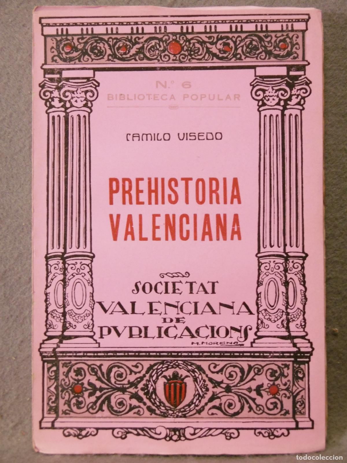 Libros: PREHISTORIA VALENCIANA. - VISEDO, CAMILO. - Foto 1
