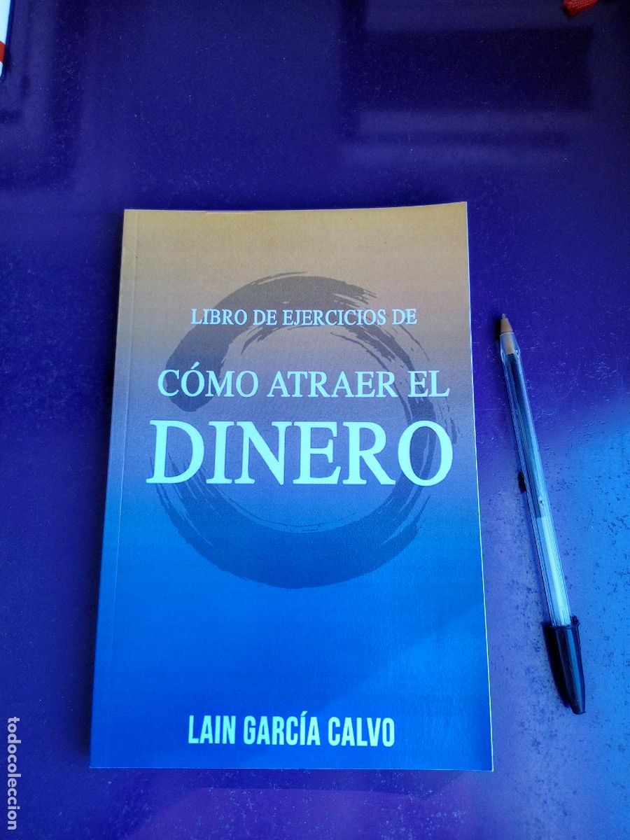 Libros: LIBRO DE EJERCICIOS DE COMO ATRAER EL DINERO - LAIN GARCIA CALVO - AUTOEDITADO, 1&ordf; ED 2016 - Foto 1