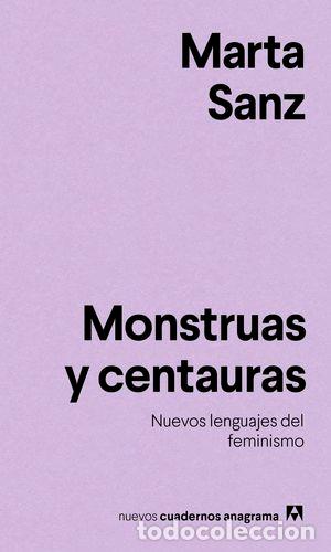 Libros: MONSTRUAS Y CENTAURAS - SANZ, MARTA - Foto 1