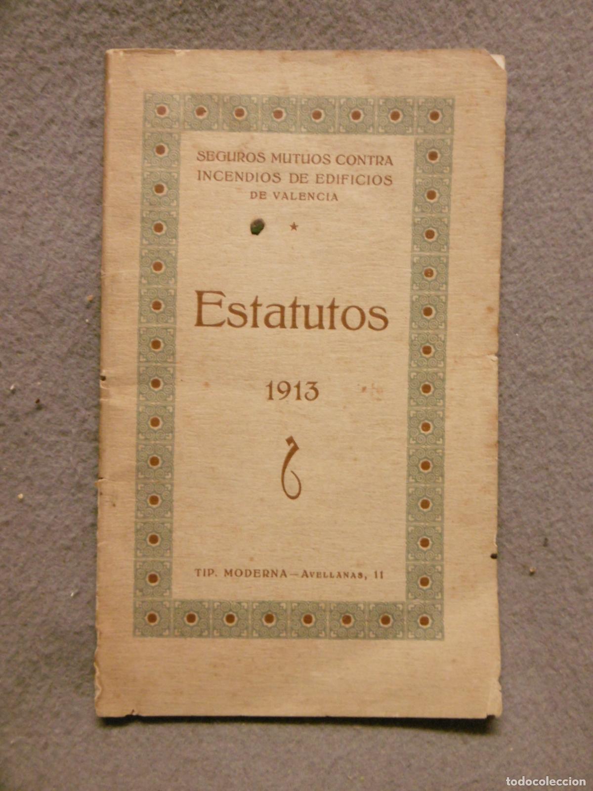 Libros: SEGUROS MUTUOS CONTRA INCENDIOS DE EDIFICIOS DE VALENCIA. ESTATUTOS. - Foto 1