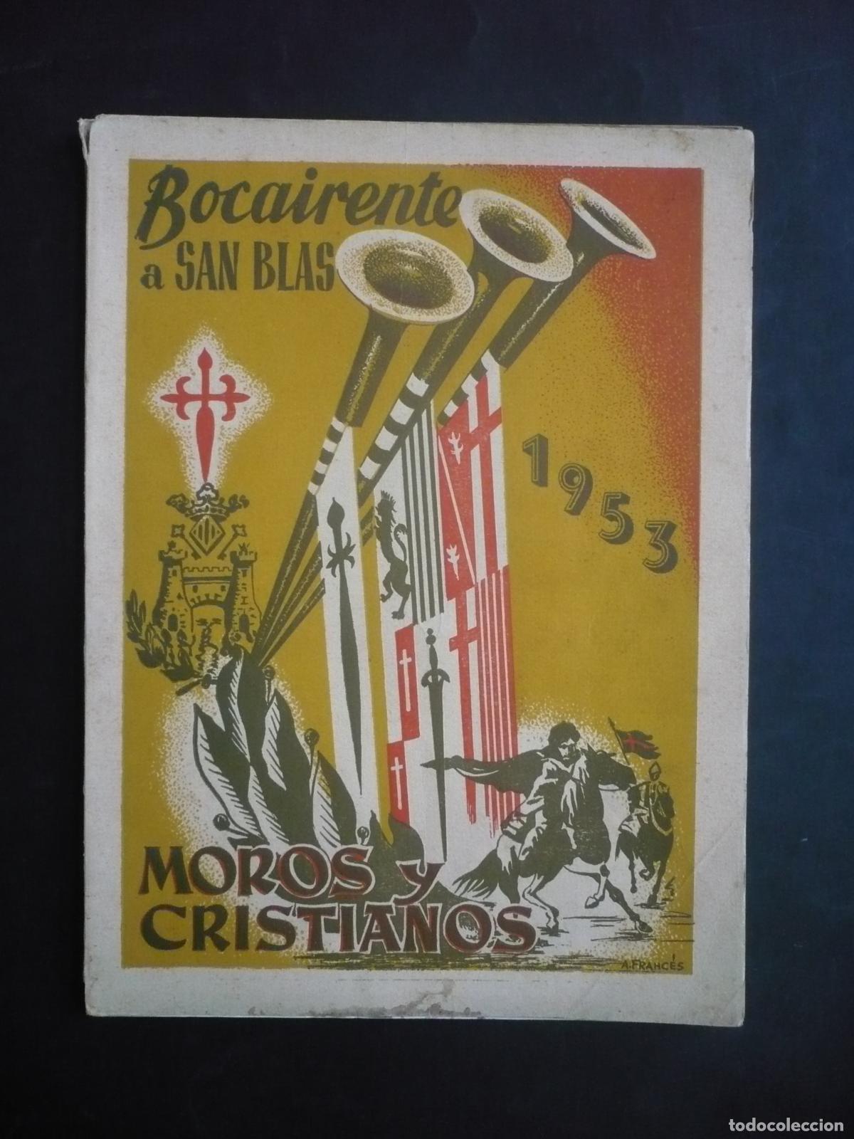 Libros: MOROS Y CRISTIANOS. BOCAIRENTE A SAN BLAS. 1953. - Foto 1