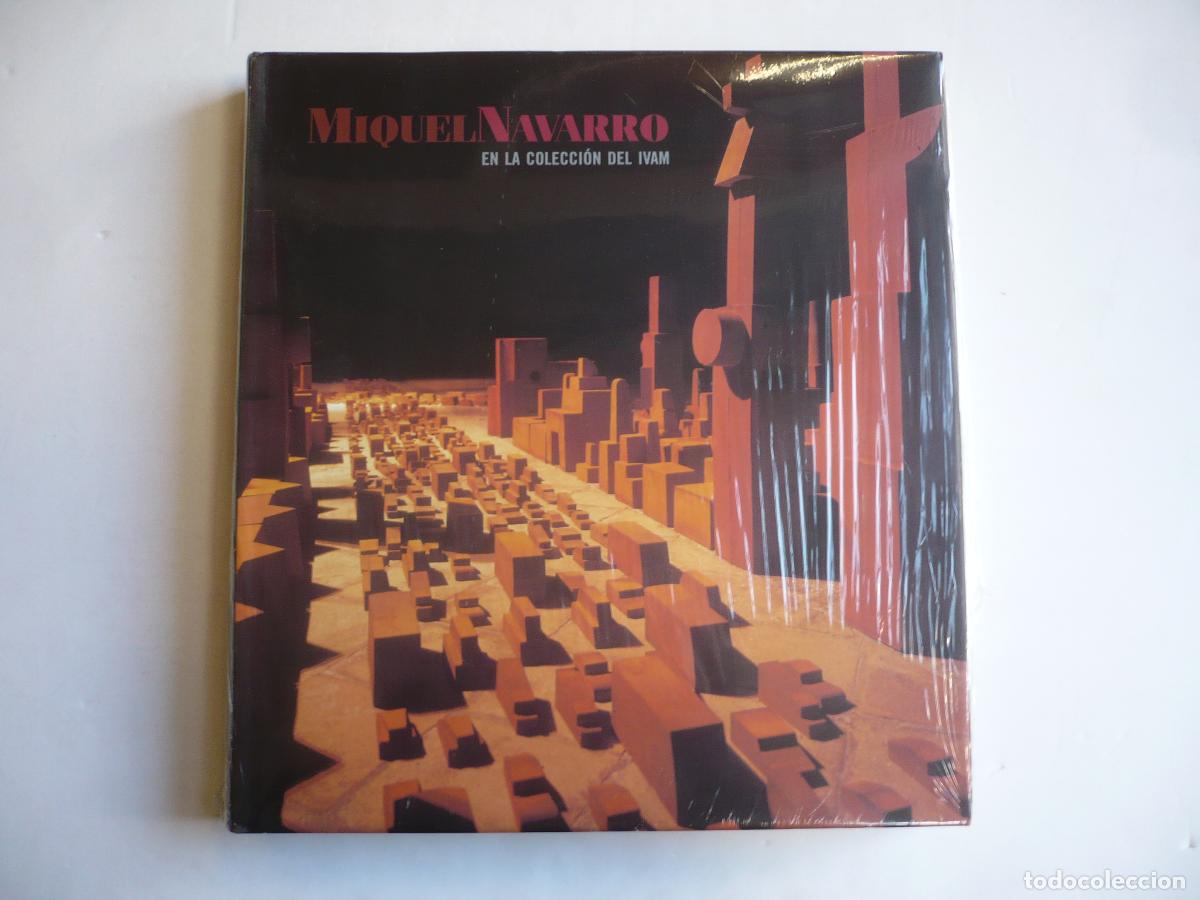 Libros: MIQUEL NAVARRO EN LA COLECCI&Oacute;N DEL IVAM. - Foto 1