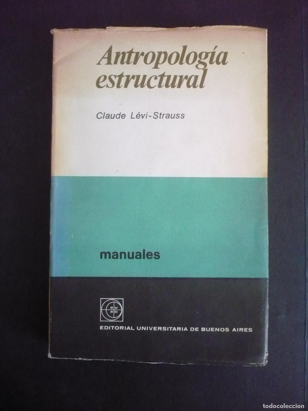 Libros: ANTROPOLOG&Iacute;A ESTRUCTURAL. - L&Eacute;VI-STRAUSS, CLAUDE. - Foto 1