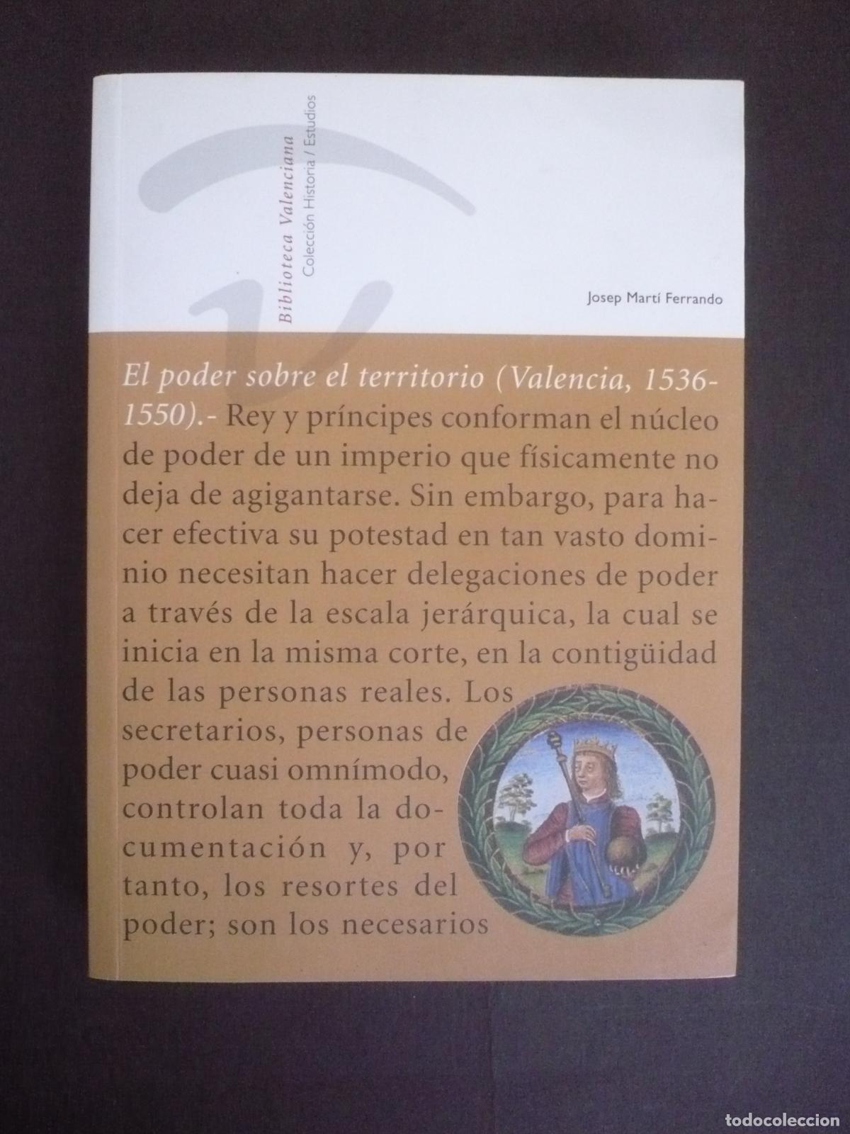 Libros: EL PODER SOBRE EL TERRITORIO (Valencia, 1536-1550). - MART&Iacute; FERRANDO, JOSEP. - Foto 1