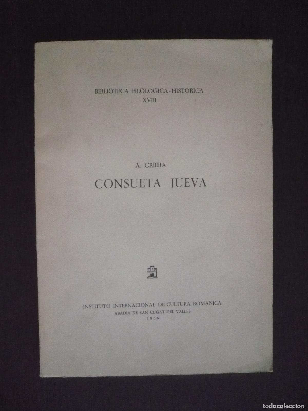 Libros: CONSUETA JUEVA. - GRIERA, A. - Foto 1