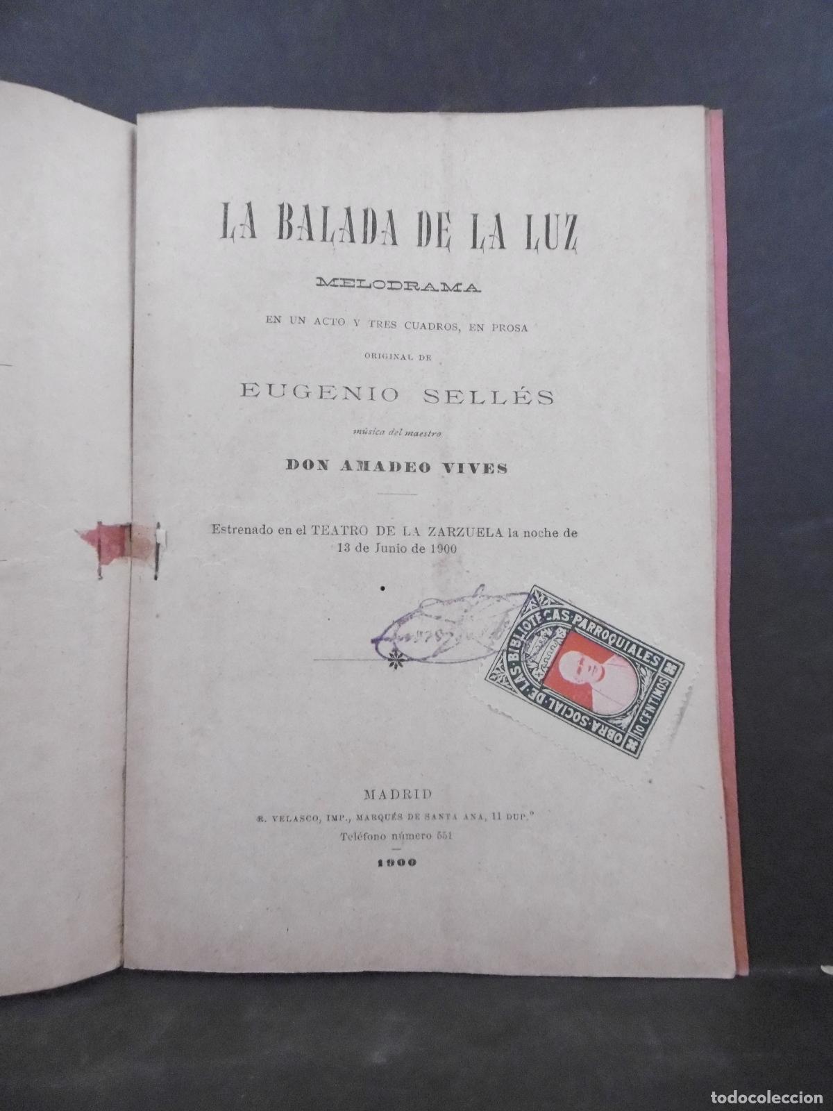Libros: LA BALADA DE LA LUZ. Melodrama. - SELL&Eacute;S, EUGENIO. - Foto 1