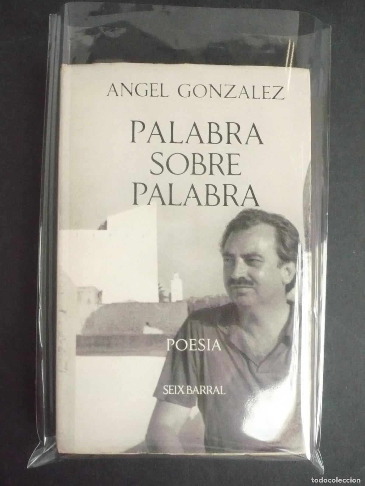 Libros: PALABRA SOBRE PALABRA. - GONZ&Aacute;LEZ, &Aacute;NGEL. - Foto 1