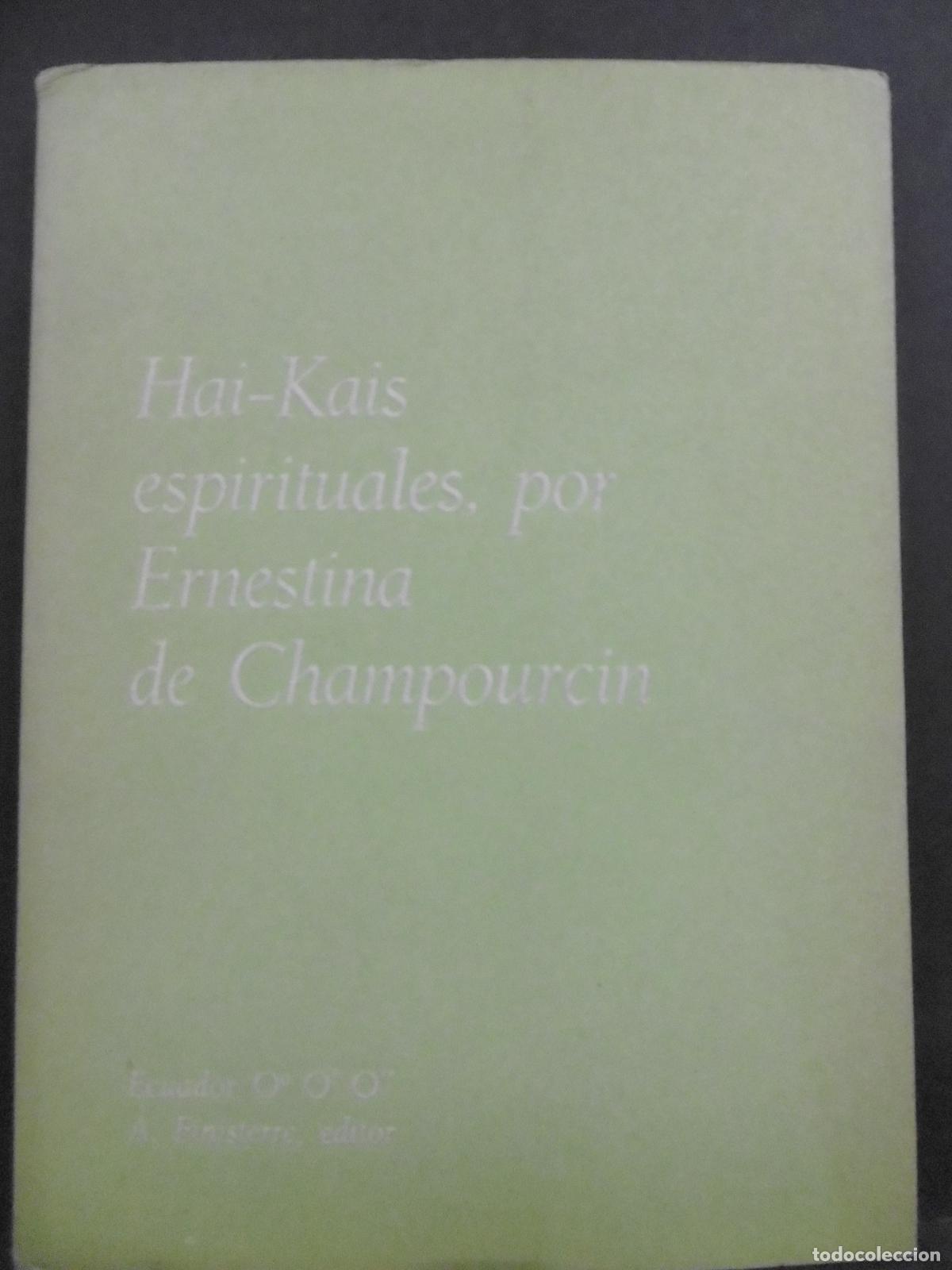 Libros: HAI-KAIS ESPIRITUALES. - CHAMPOURCIN, ERNESTINA DE. - Foto 1