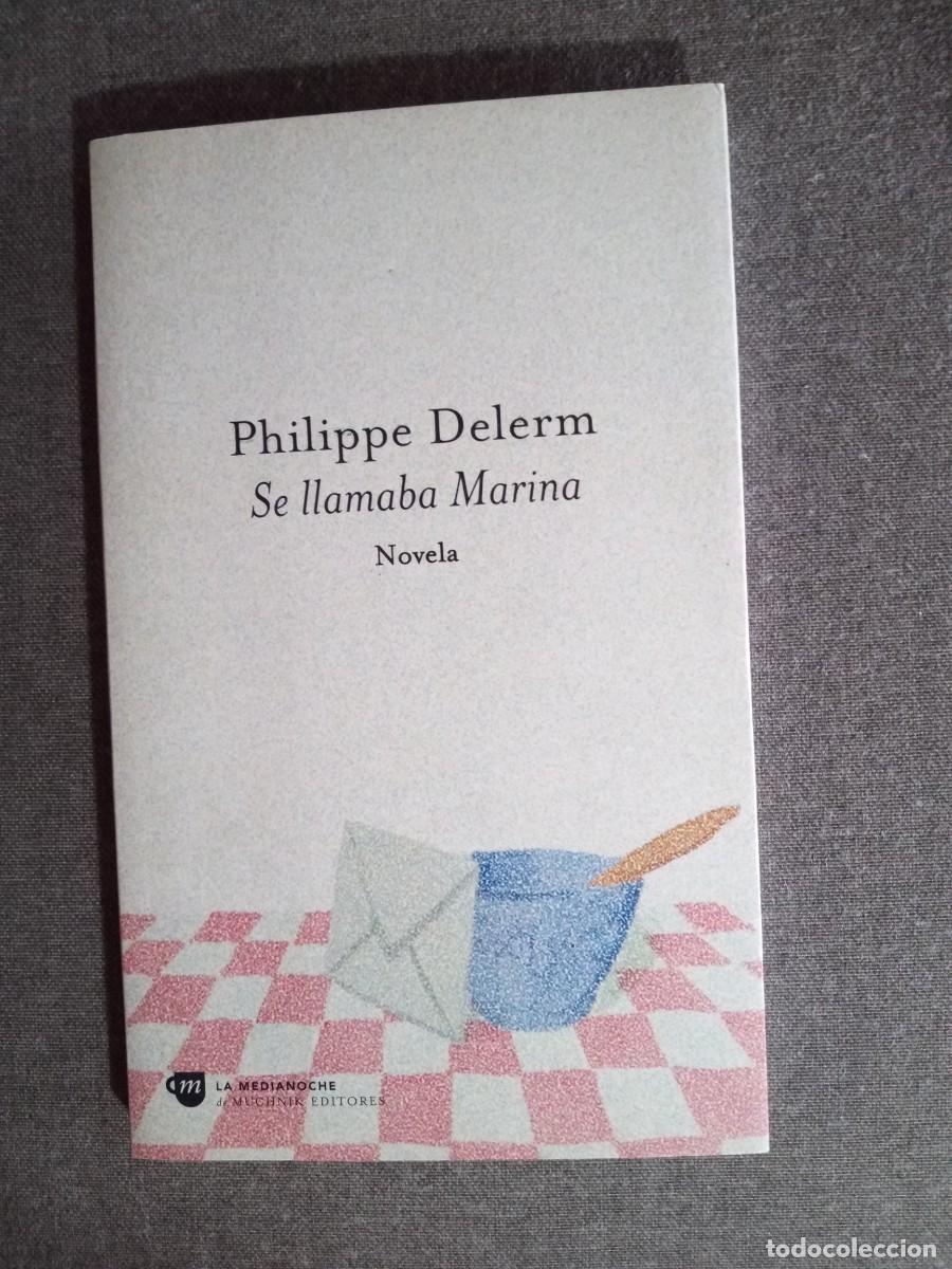 Libros: SE LLAMABA MARINA, Philippe Delerm - Foto 1