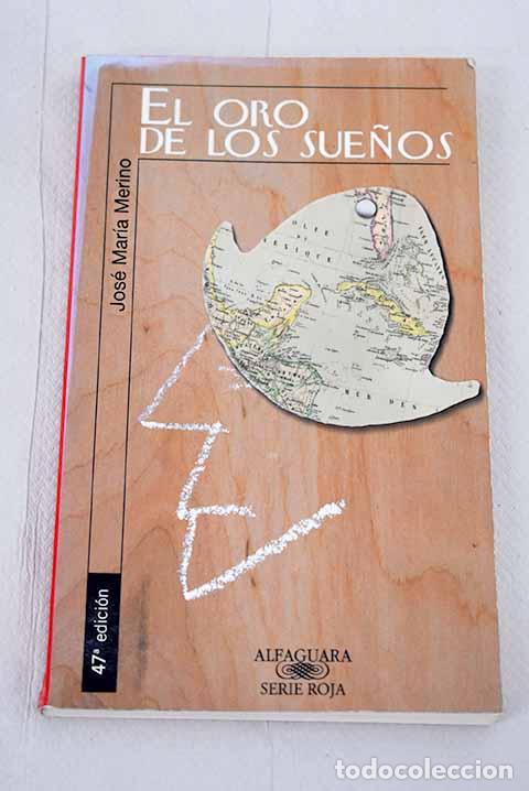 Libros: El oro de los sue&ntilde;os.- Merino, Jos&eacute; Mar&iacute;a - Foto 1
