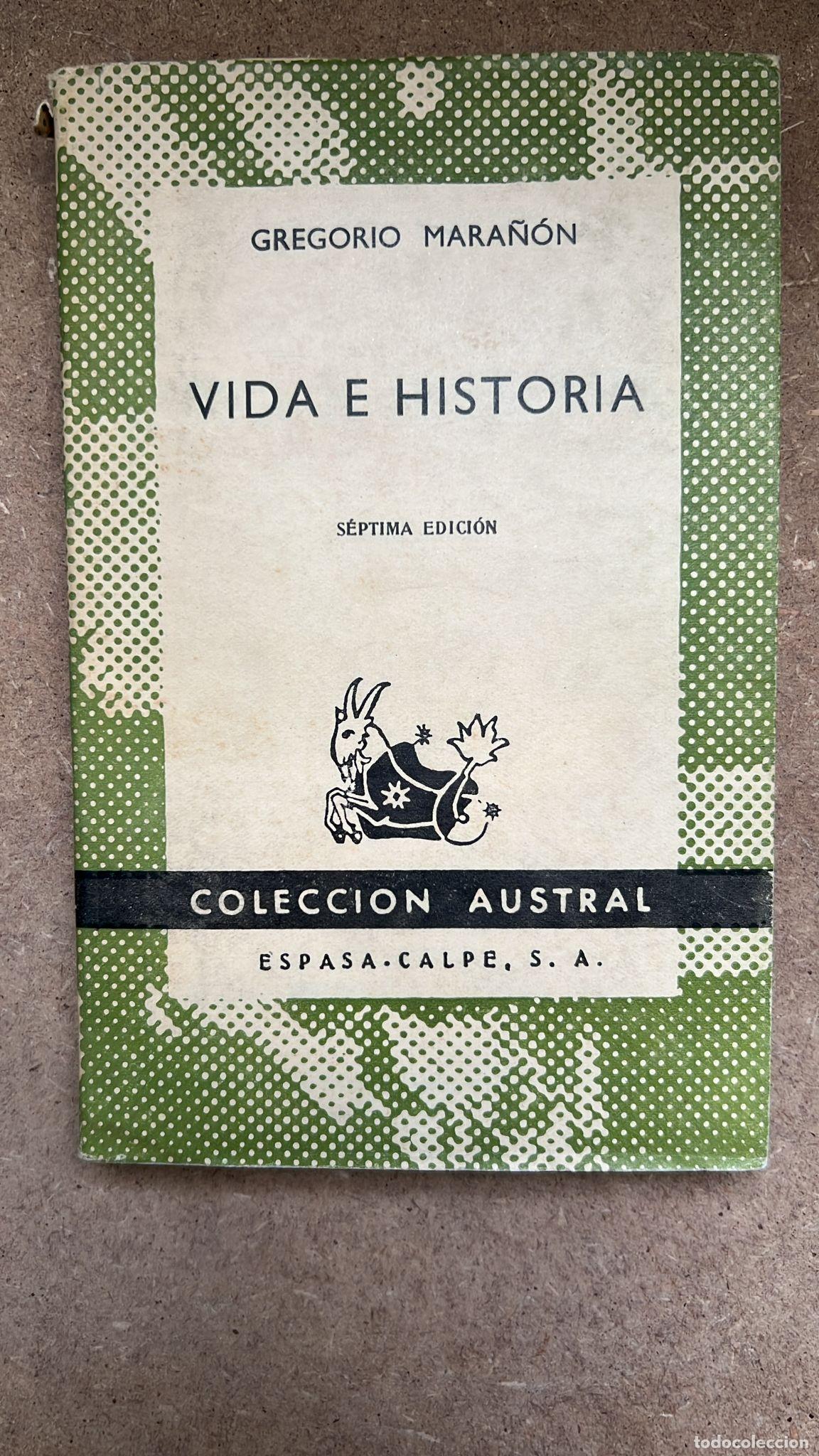 Libros: Vida e historia, Gregorio Mara&ntilde;&oacute;n, colecci&oacute;n Austral - Gregorio Mara&ntilde;&oacute;n - Foto 1