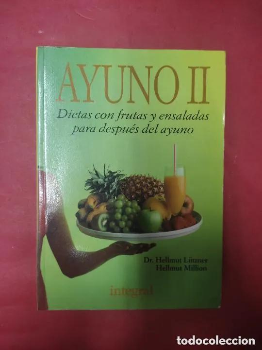 Libros: Ayuno II, Hellmut L&uuml;tzner y Hellmut Million, ed. RBA - Hellmut L&uuml;tzner y Hellmut Million - Foto 1